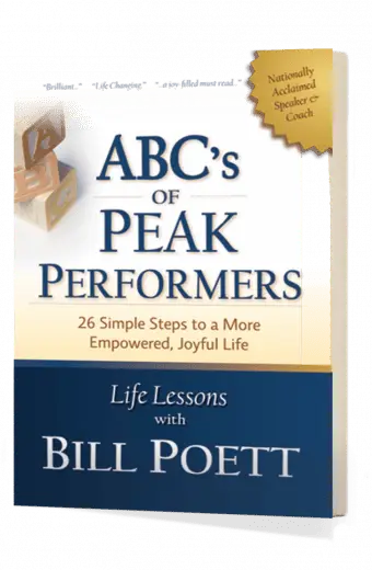 ABC's of Peak Performers: 26 Simple Steps to a More Empowered, Joyful Life