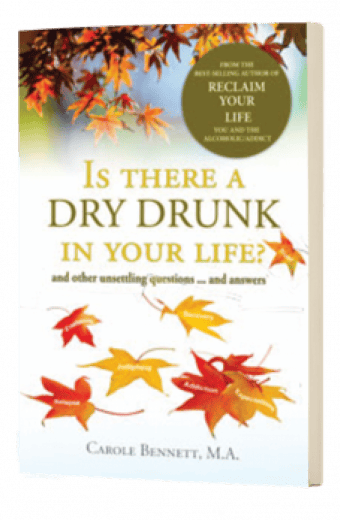 Is There a Dry Drunk in Your Life?