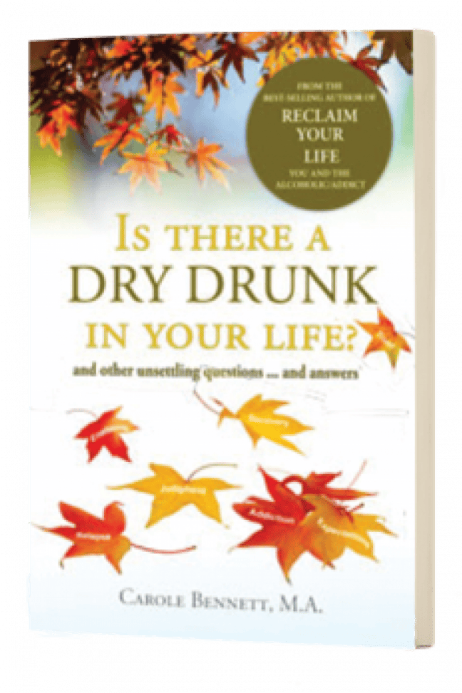 Is There a Dry Drunk in Your Life?