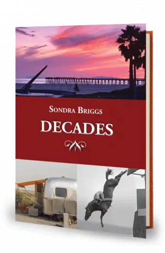 Decades — Sondra Briggs