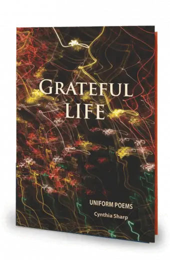 Grateful Life: Uniform Poems