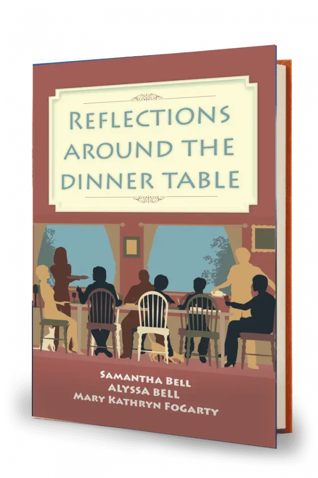 Refections Aound the Dinner Table