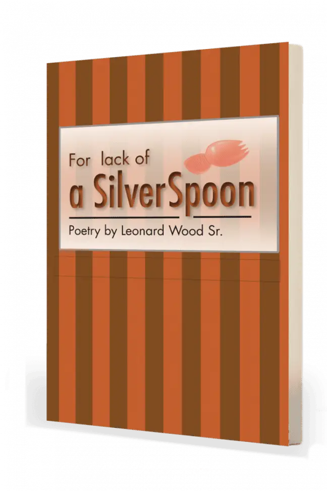 For Lack of a Silver Spoon: Christian Poetry