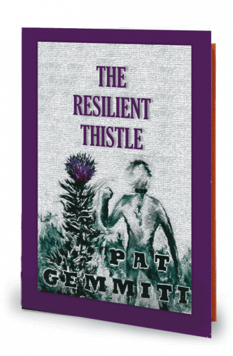 The Resilient Thistle