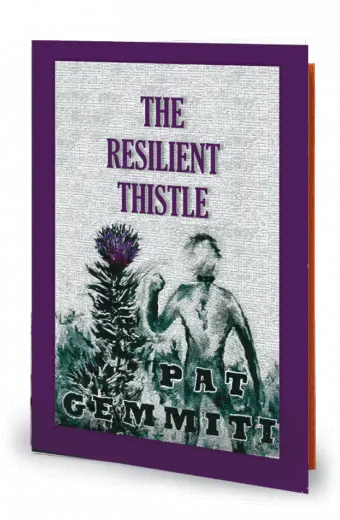 The Resilient Thistle