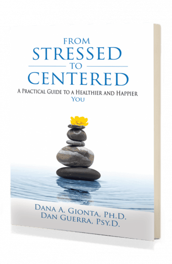 From Stressed To Centered: A Practical Guide to a Healthier And Happier You