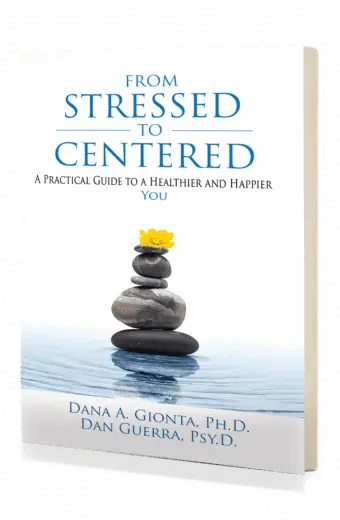 From Stressed To Centered: A Practical Guide to a Healthier And Happier You