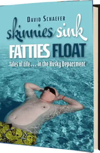 Skinnies Sink Fatties Float: Tales of life in the Husky Department