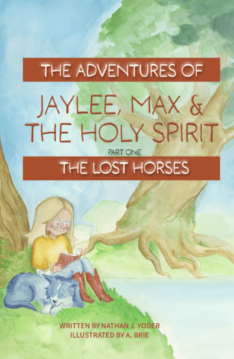 The Adventures of Jaylee, Max & the Holy Spirit