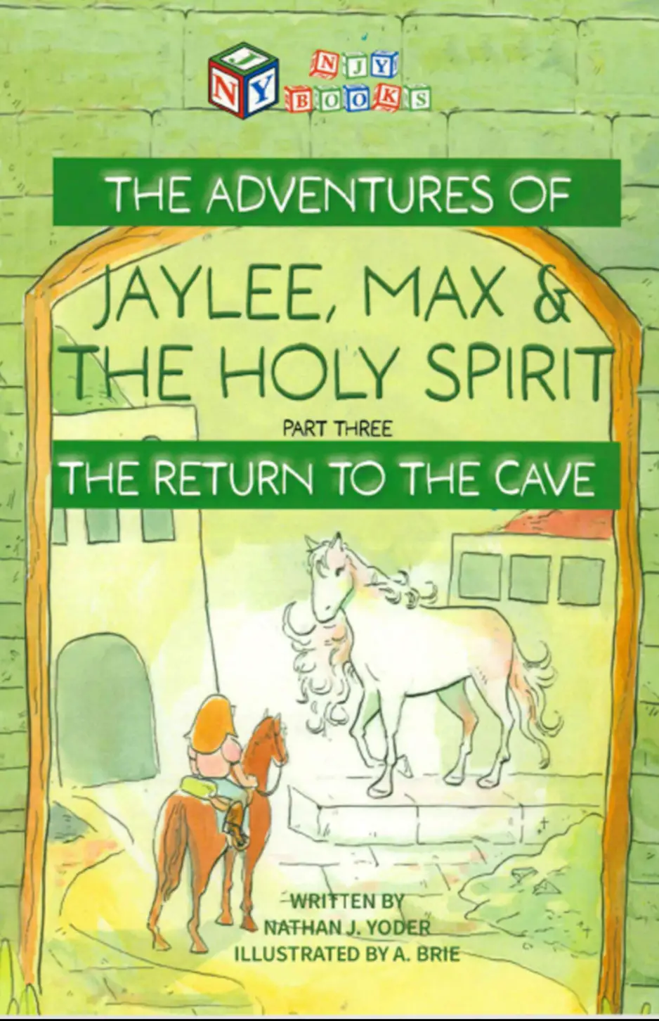 The Adventures of Jaylee, Max & the Holy Spirit: Part Three