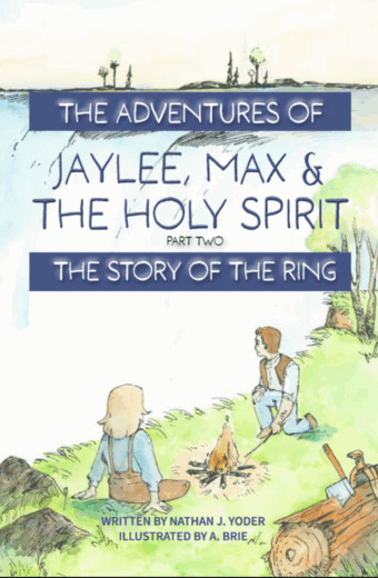 The Adventures of Jaylee, Max & the Holy Spirit: Part Two