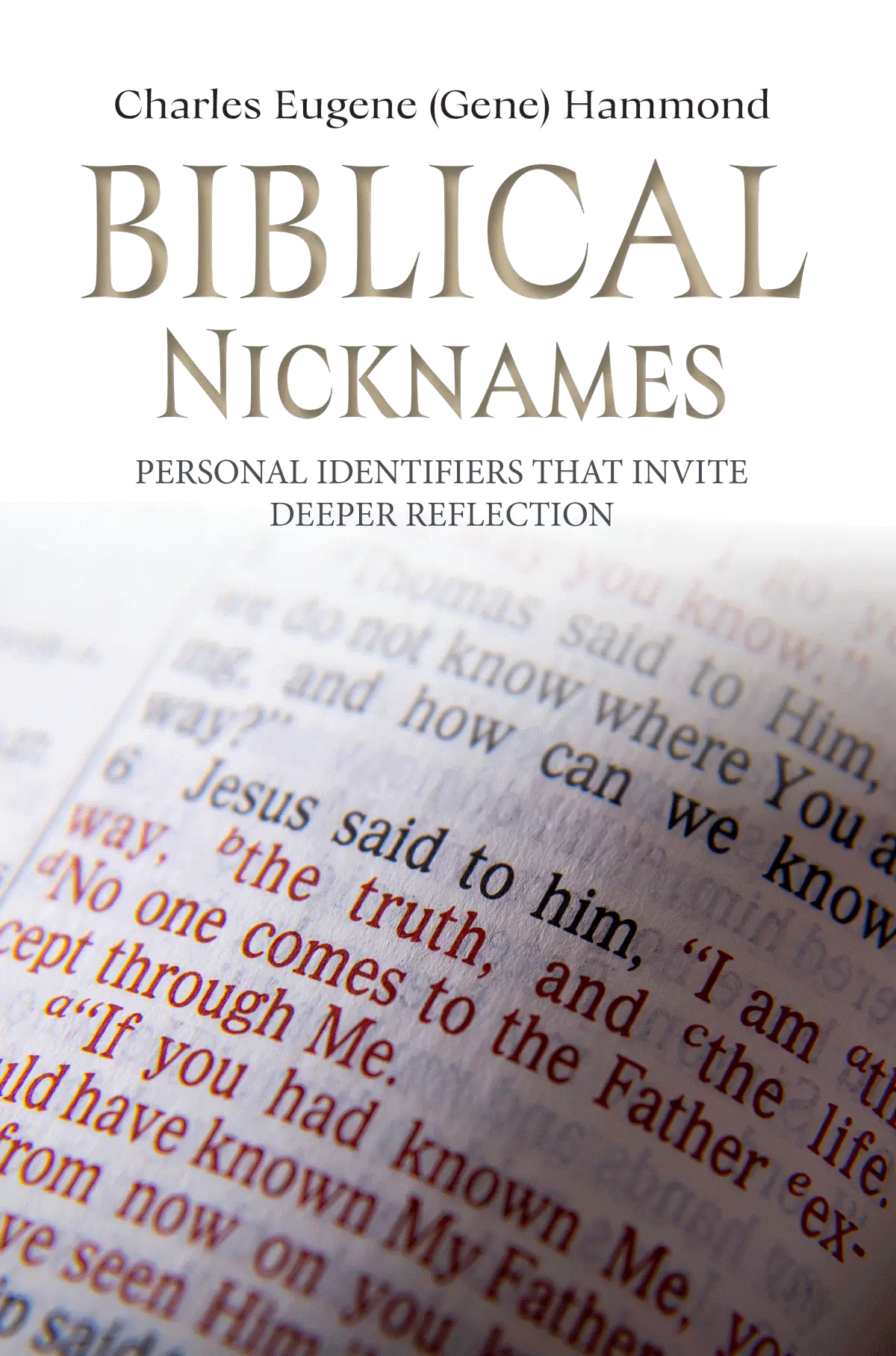 Biblical Nicknames — Personal Identifiers that Invite Deeper Reflection