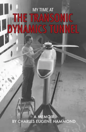 My Time at The Transonic Dynamics Tunnel