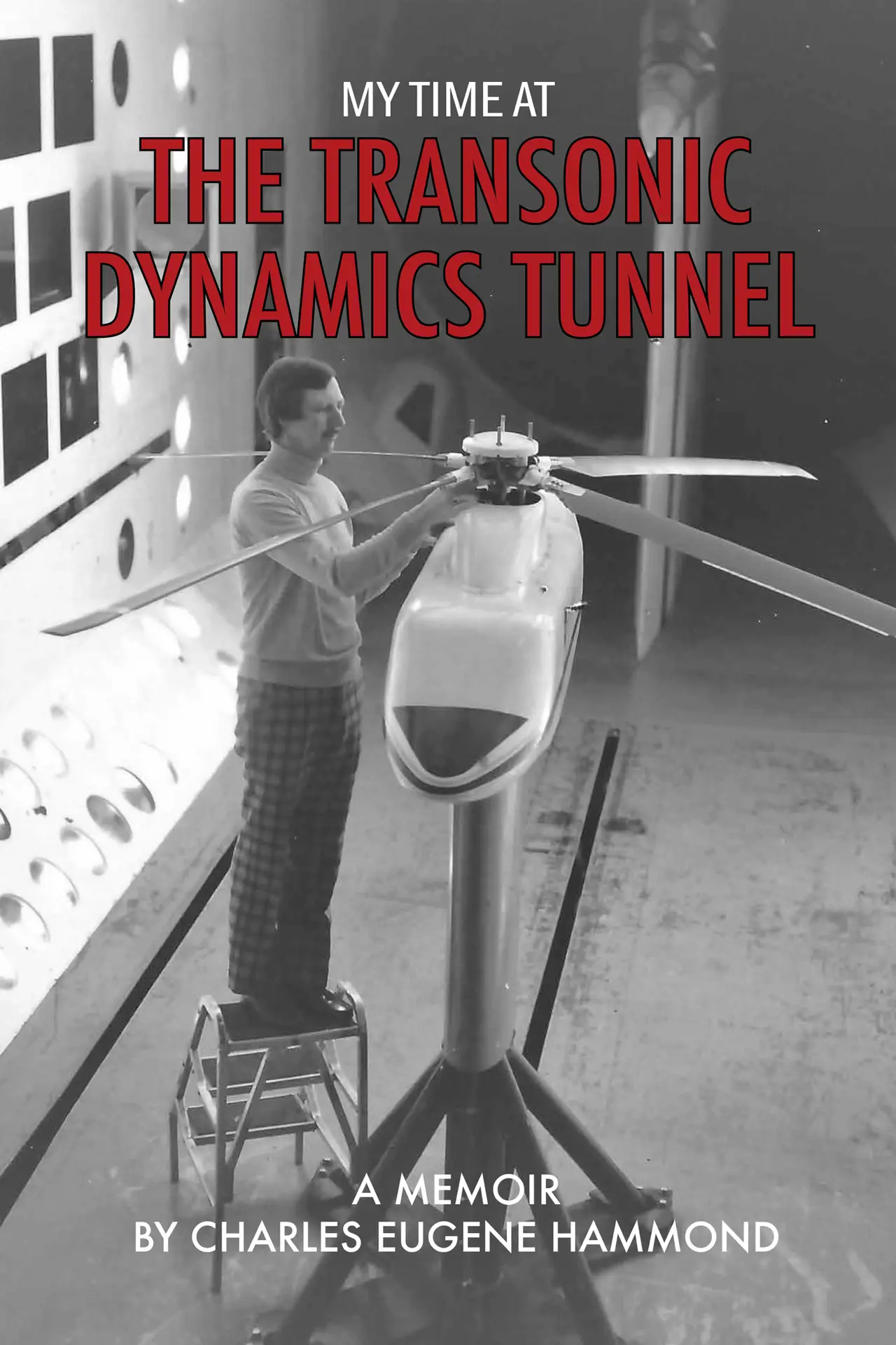 My Time at The Transonic Dynamics Tunnel